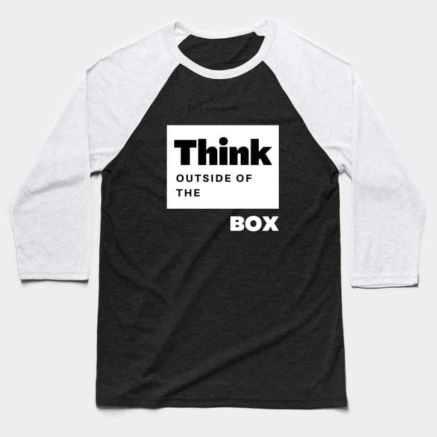 Think outside of the box Baseball T-Shirt by SYAO